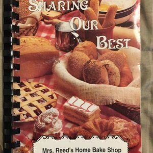 SHARING OUR BEST: MRS REED'S HOME BAKE SHOP COOKBOOK